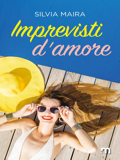 Title details for Imprevisti d'amore by Silvia Maira - Available